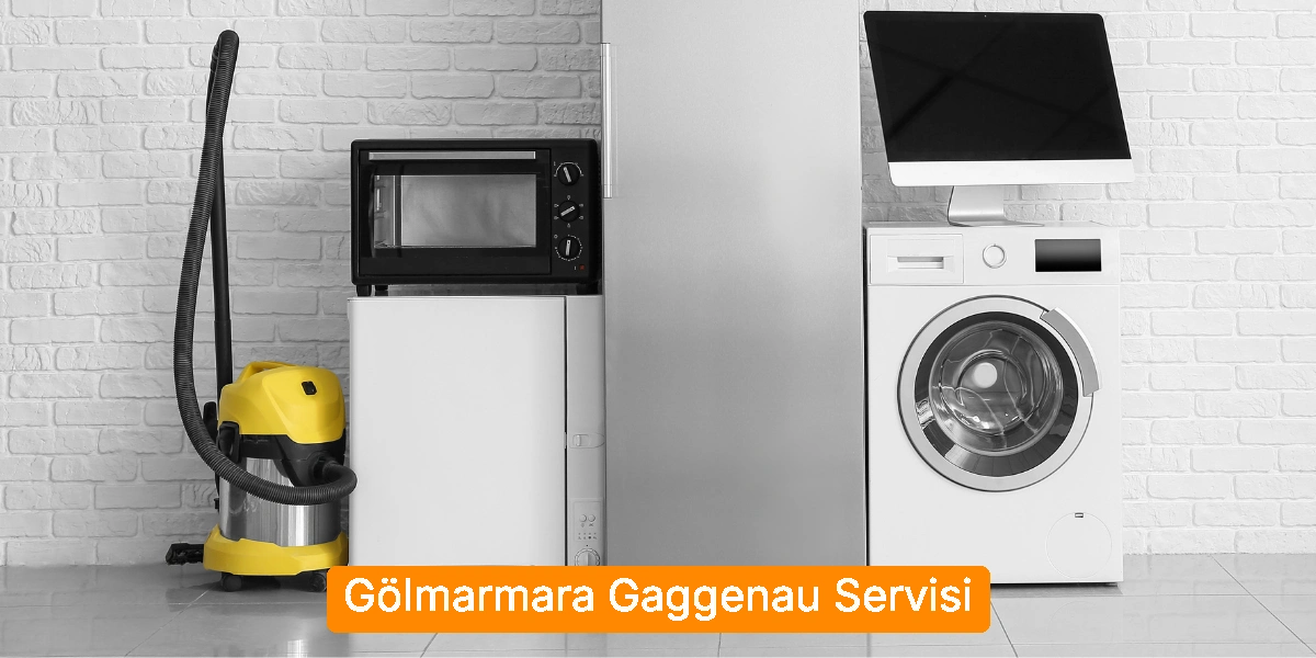 Gölmarmara Gaggenau Servisi