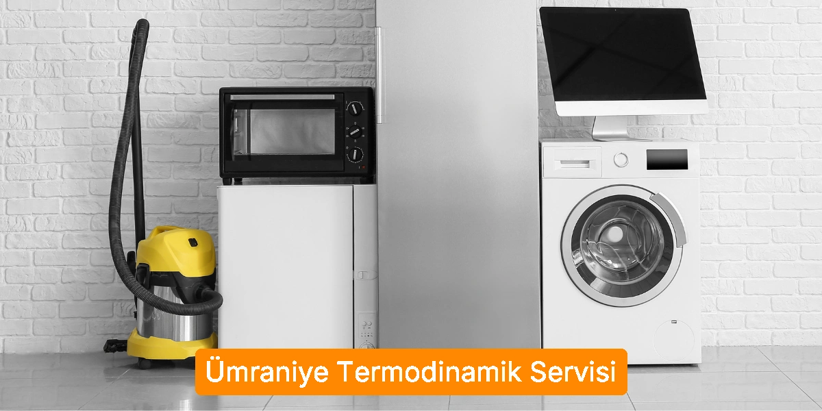 Ümraniye Termodinamik Servisi
